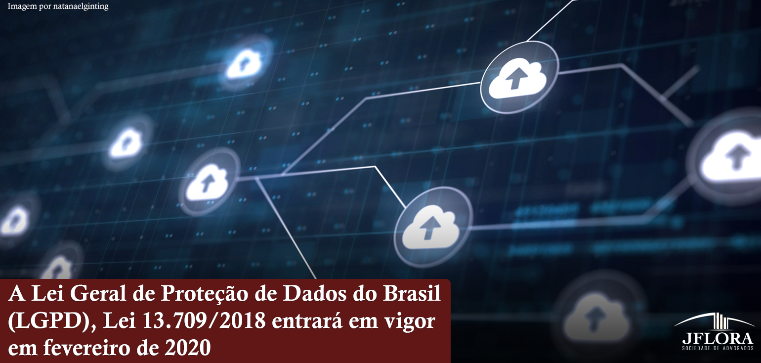 Lei Geral De Proteção De Dados » Jflora Sociedade De Advogados